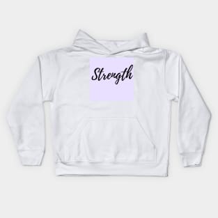 Strength - Purple Background Positive Affirmation Kids Hoodie